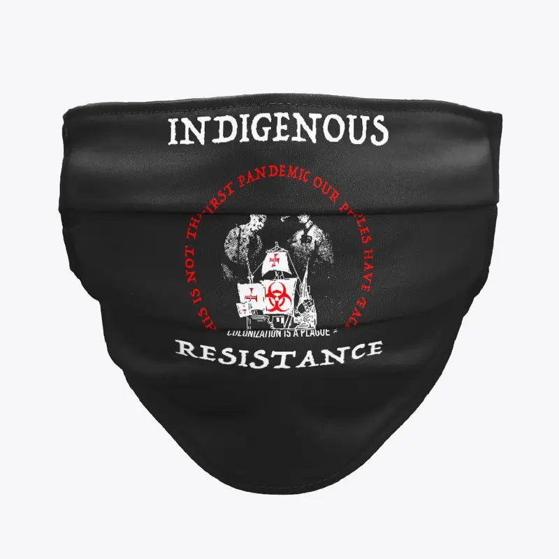 Indigenous Resistance - Plague