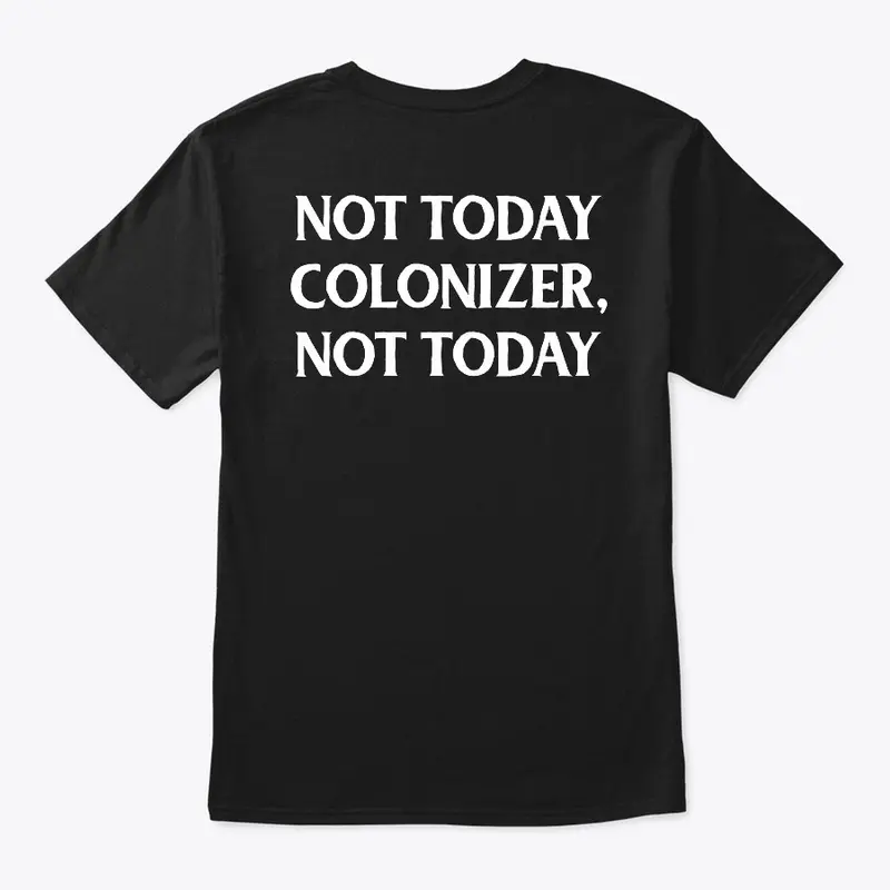 Appropriation - Not today colonizer